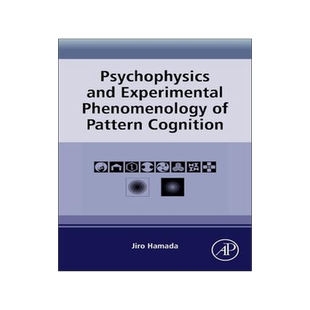 [预订]Psychophysics and Experimental Phenomenology of Pattern Cognition 9780323952866