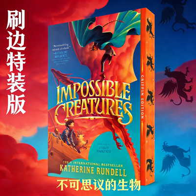 预售 不可思议的生物1 刷边特装版 Katherine Rundell 奇境群岛 英文原版 Impossible Creatures