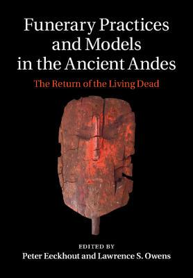 【预订】Funerary Practices and Models in the Ancient Andes