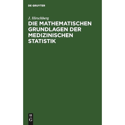 预订 Die Mathematischen Grundlagen der medizinischen Statistik: 9783112396377