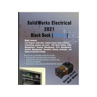 [预订]SolidWorks Electrical 2021 Black Book (Colored) 9781774590164