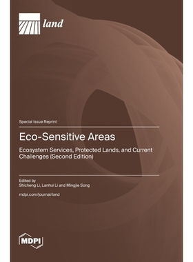 预订 Eco-Sensitive Areas: Ecosystem Services, Protected Lands, and Current Challenges (Second Edition): 9783725845934