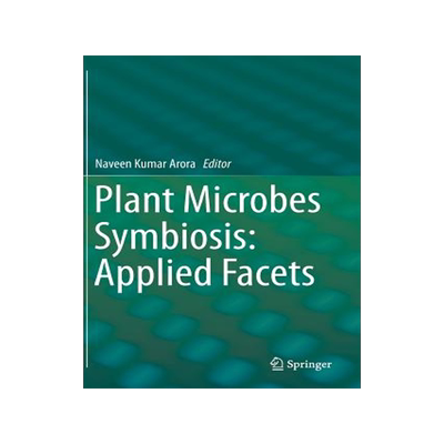 预订 Plant Microbes Symbiosis: Applied Facets