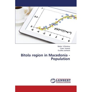 预订 Bitola region in Macedonia -Population 马其顿比托拉区人口: 9783659676741