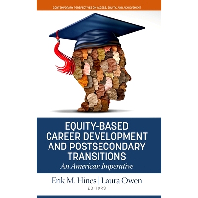 预订 Equity-Based Career Development and Postsecondary Transitions: An American Imperative: 9781648028663