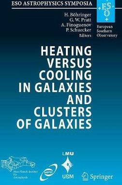 【预订】Heating versus Cooling in Galaxies and Clusters of Galaxies