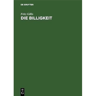 预订 Die Billigkeit: Eine Grundform freien Rechts: 9783111172118