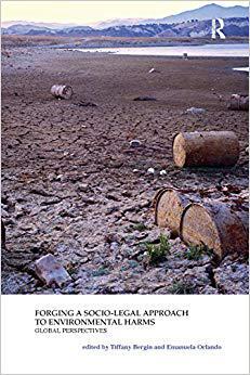 【预售】Forging a Socio-Legal Approach to Environmental Harms Global Perspectives