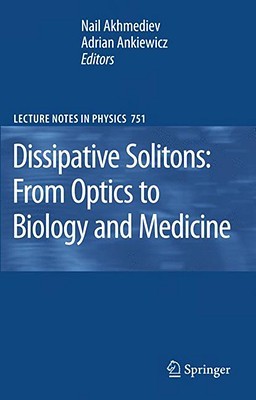 【预订】Dissipative Solitons: From Optics to Biology and Medicine