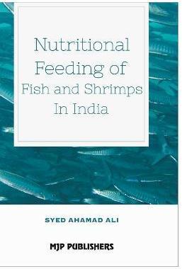 [预订]Nutritional Feeding of Fish and Shrimps in India 9788180943478