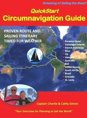 预订 QuickStart Circumnavigation Guide: Proven Route and Sailing Itinerary Timed for Weather: 9781530491971