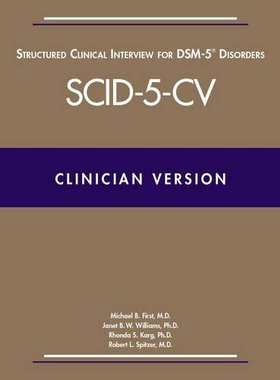 【预售】Structured Clinical Interview for DSM-5 Disorders (SCID-5-CV), Clinician Version