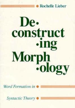 【预订】Deconstructing Morphology 9780226480633