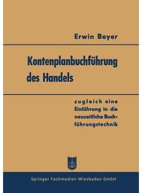 预订 Kontenplanbuchführung des Handels: zugleich eine Einführung in die neuzeitliche Buchführungstechnik: 97836630408