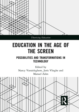 【预订】Education in the Age of the Screen: Possibilities and Transformations in Technology 9781032090832