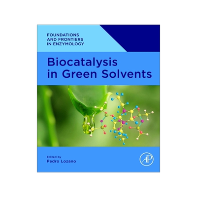 [预订]Biocatalysis in Green Solvents