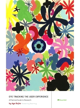 预订 Eye Tracking the User Experience: A Practical Guide to Research: 9781933820101