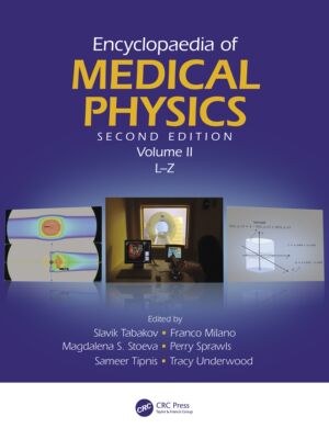 【预订】Encyclopaedia of Medical Physics:L–Z Volume II 9780367609177