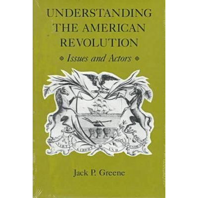 预订 Understanding the American Revolution: Issues and Actors: 9780813916095