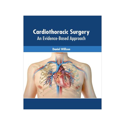 [预订]Cardiothoracic Surgery: An Evidence-Based Approach 9781639274857