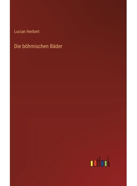 预订 Die böhmischen Bäder: 9783368388423