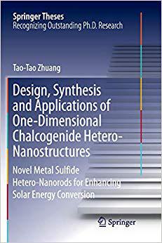 【预售】Design, Synthesis and Applications of One-Dimensional Chalcogenide Hetero-Nanostructures: Novel Metal Sulf...