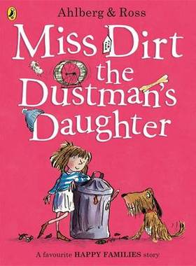 【预订】Miss Dirt the Dustman’s Daughter