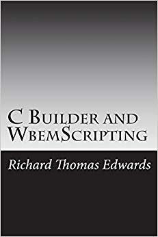 【预售】C Builder and Wbemscripting: Working...