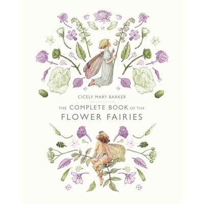 The Complete Book of the Flower Fairies 花仙子全集: 9780723248392