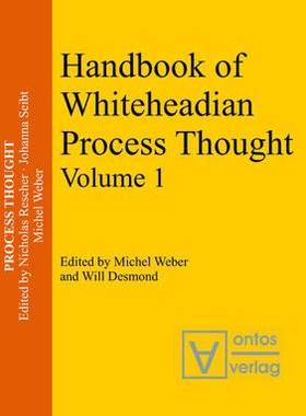 [预订]Handbook of Whiteheadian Process Thought 9783110333084