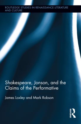 【预订】Shakespeare, Jonson, and the Claims of the Performative