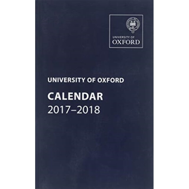 预订 University of Oxford Calendar 2017-2018 牛津大学日历（2017-2018年）: 9780198811916