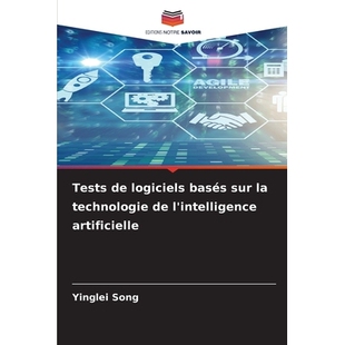 预订 Tests de logiciels basés sur la technologie de l’intelligence artificielle: 9786209133909
