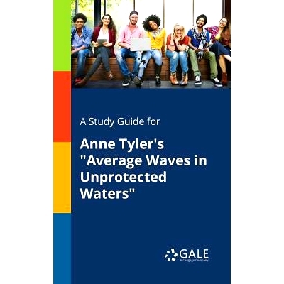 预订 A Study Guide for Anne Tyler’s 