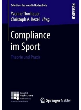 预订 Compliance im Sport: Theorie und Praxis: 9783658225100