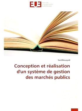 预订 Conception Et Realisation D’Un Systeme de Gestion Des Marches Publics = Conception Et Ra(c)Alisation D’Un Systa]m