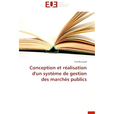 预订 Conception Et Realisation D’Un Systeme de Gestion Des Marches Publics = Conception Et Ra(c)Alisation D’Un Systa]m