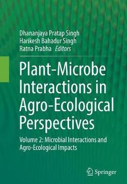 【预订】Plant-Microbe Interactions in Agro-Ecological Perspectives