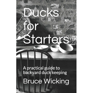 duck 9780909431181 Starters guide practical for keeping 预订 backyard Ducks