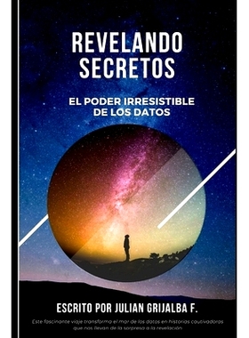 预订 Revelando Secretos - El poder irresistible de los datos: 9798398268843