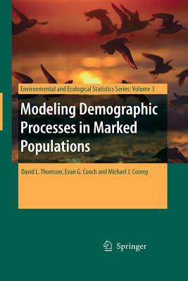 预订 Modeling Demographic Processes in Marked Populations