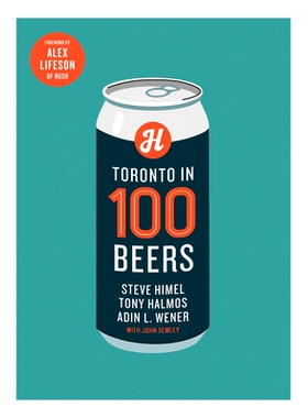 预订 Toronto in 100 Beers 100 种多伦多啤酒: 9781487013097
