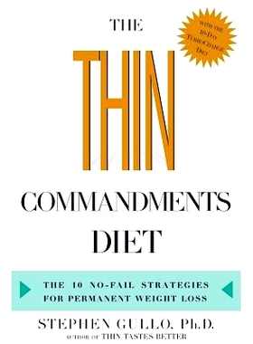预订 The Thin Commandments Diet: The Ten No-Fail Strategies for Permanent Weight Loss