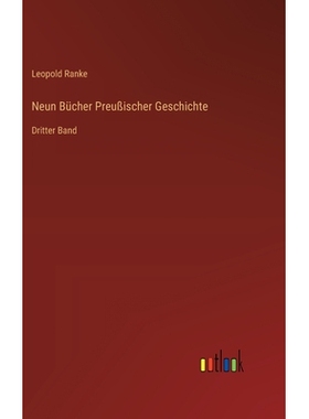 预订 Neun Bücher Preußischer Geschichte: Dritter Band: 9783368558239