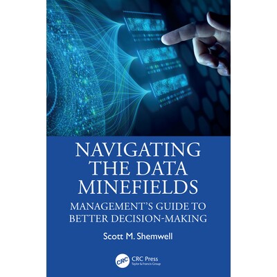 预订 Navigating the Data Minefields Management’s Guide to Better Decision-Making 穿越数据雷区:管理指南,助您做出更明智