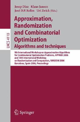 【预订】Approximation, Randomization, and Combinatorial Optimization. Algorithms and Techniques
