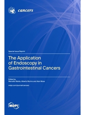 预订 The Application of Endoscopy in Gastrointestinal Cancers: 9783725817214