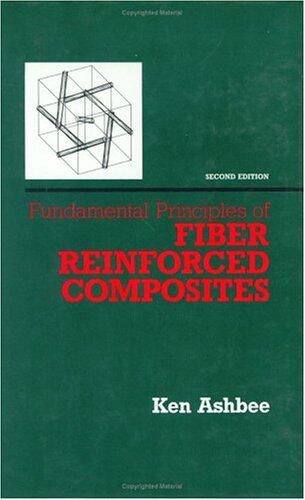 【预订】Fundamental Principles of Fiber Reinforced Composites, Second Edition