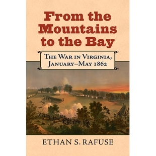战争 From 从山区到海湾：弗吉尼亚州 Bay January War 1862 The 月 Mountains the May 年 Virginia 预订
