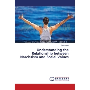 Relationship Between Values Understanding 9783659496790 Social the and 预订 Narcissism
